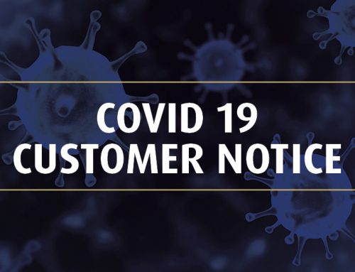 COVID – 19 Customer Notice